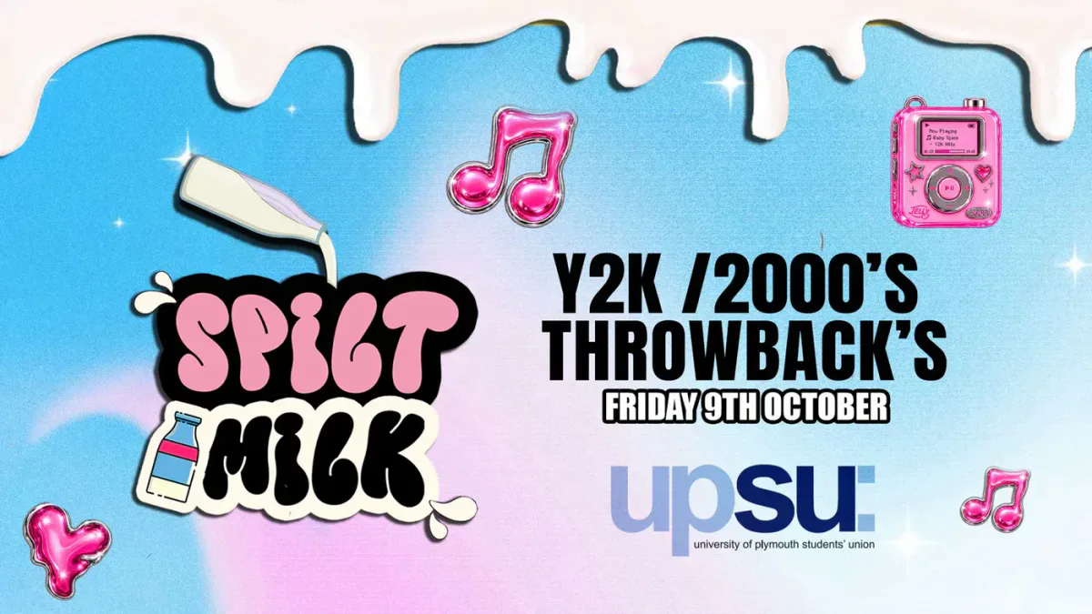 SPILT MILK FRIDAYS 🥤 Y2k / 2000's EDITION🎤🎵💓🥤 @ UPSU event poster