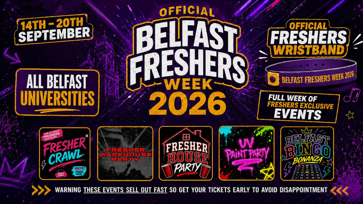 Official Belfast Freshers Week event poster