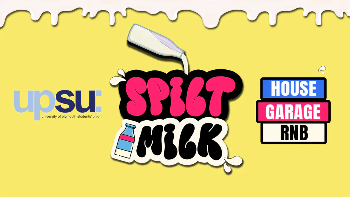 OFFICIAL SPILT MILK FRIDAYS🥛 @ UPSU event poster