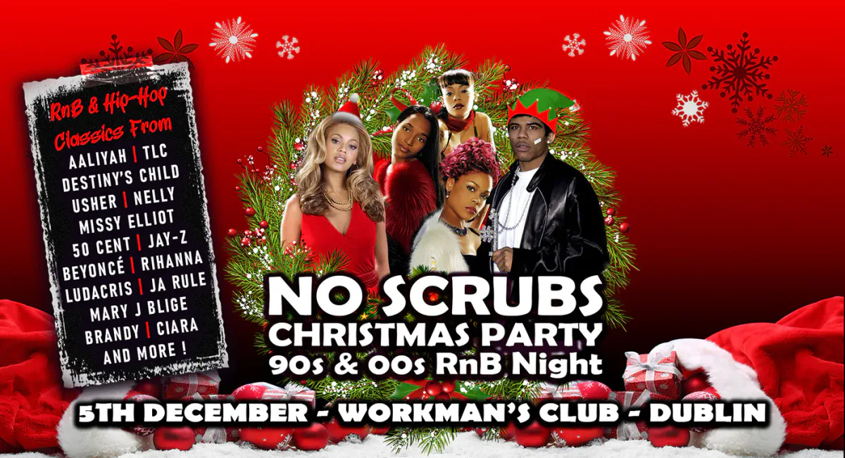 No Scrubs: 90s & 00s R&B Xmas Party (Dublin) event poster