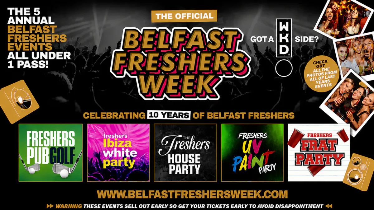 The Official Belfast Freshers Gold Access 2026 - All 5 Annual Events Included - Presented by WKD event poster