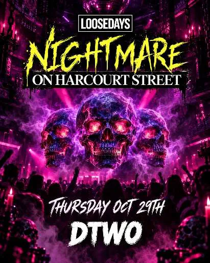 Nightmare on Harcourt Street - Dtwo Loosedays Halloween Special event poster