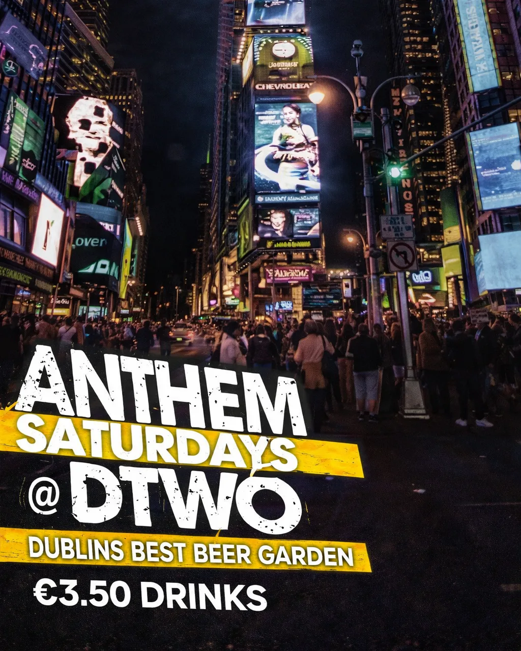 Anthem Saturdays @ Dtwo - €3.50 Drinks - September 19th event poster