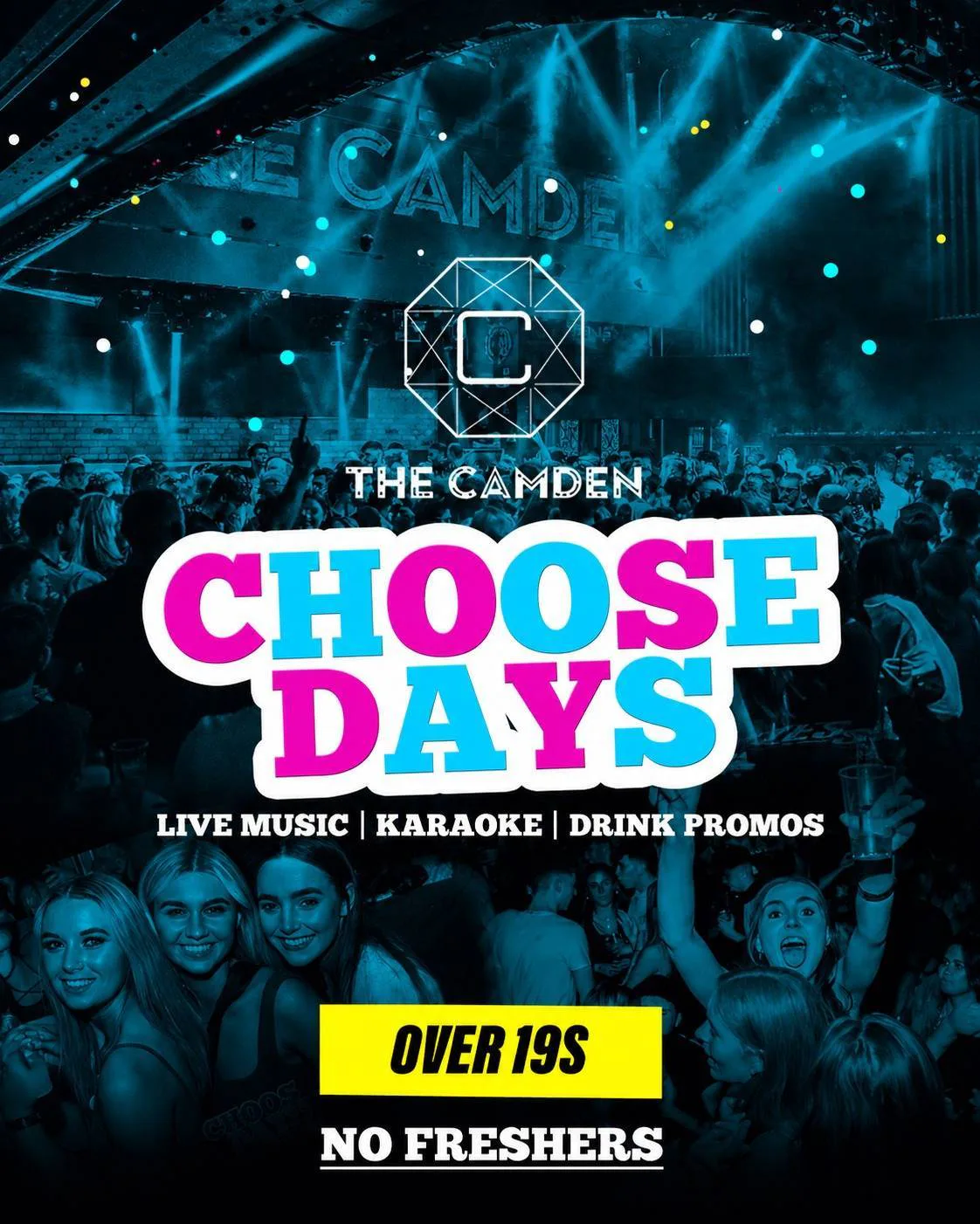 Choosedays @ The Camden - Serious Craic & Live Music - Strictly Over 19s - Oct 20th event poster