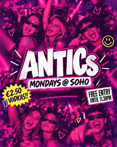 ANTICS - €2.50 Vodkas - Free Entry Tickets - Oct 12th event poster